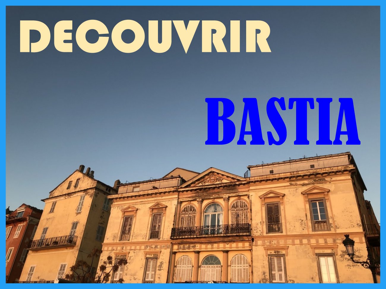 Le petit PALACE à BASTIA Le petit PALACE à BASTIA