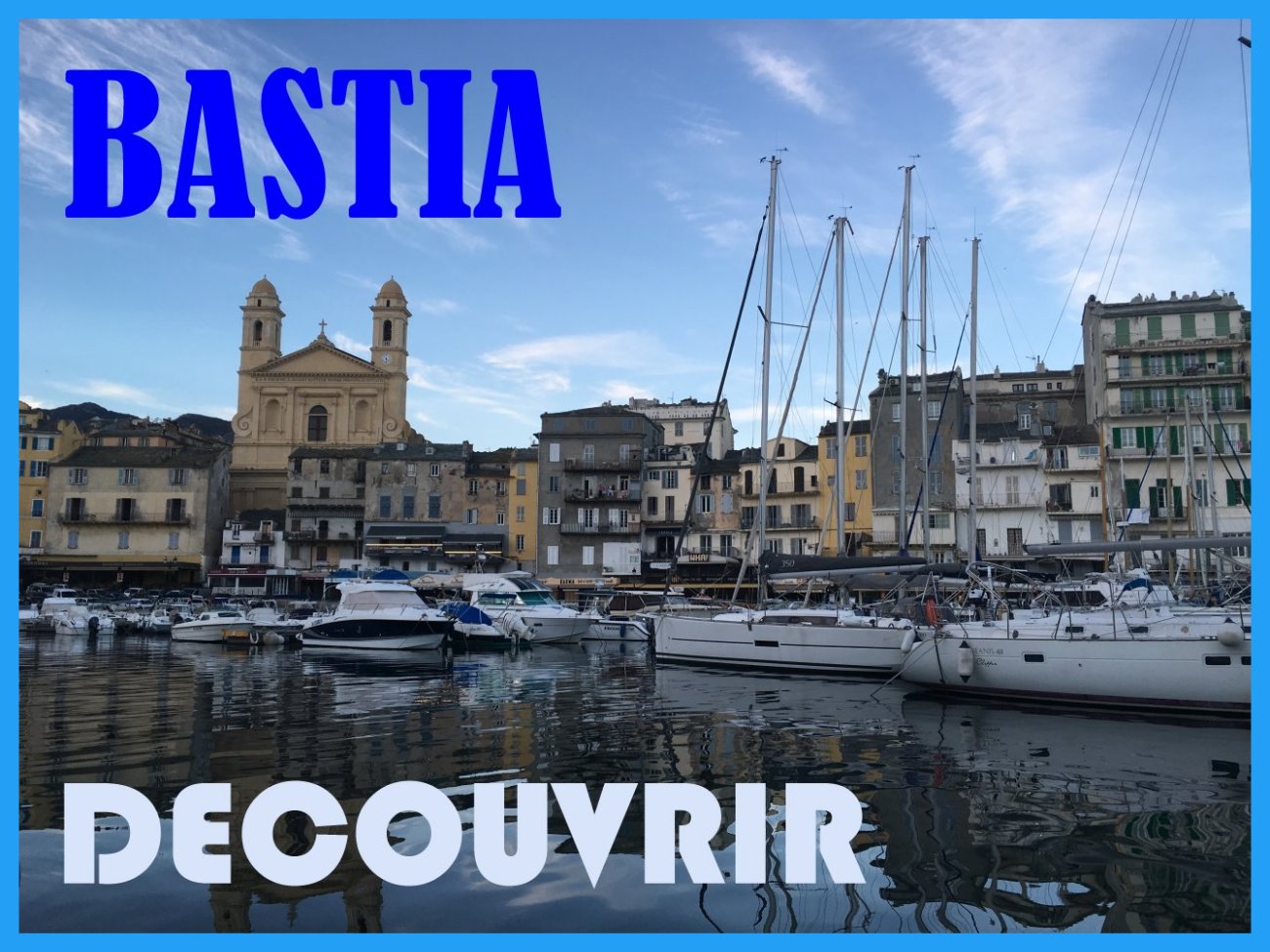 Le vieux port de BASTIA Le vieux port de BASTIA
