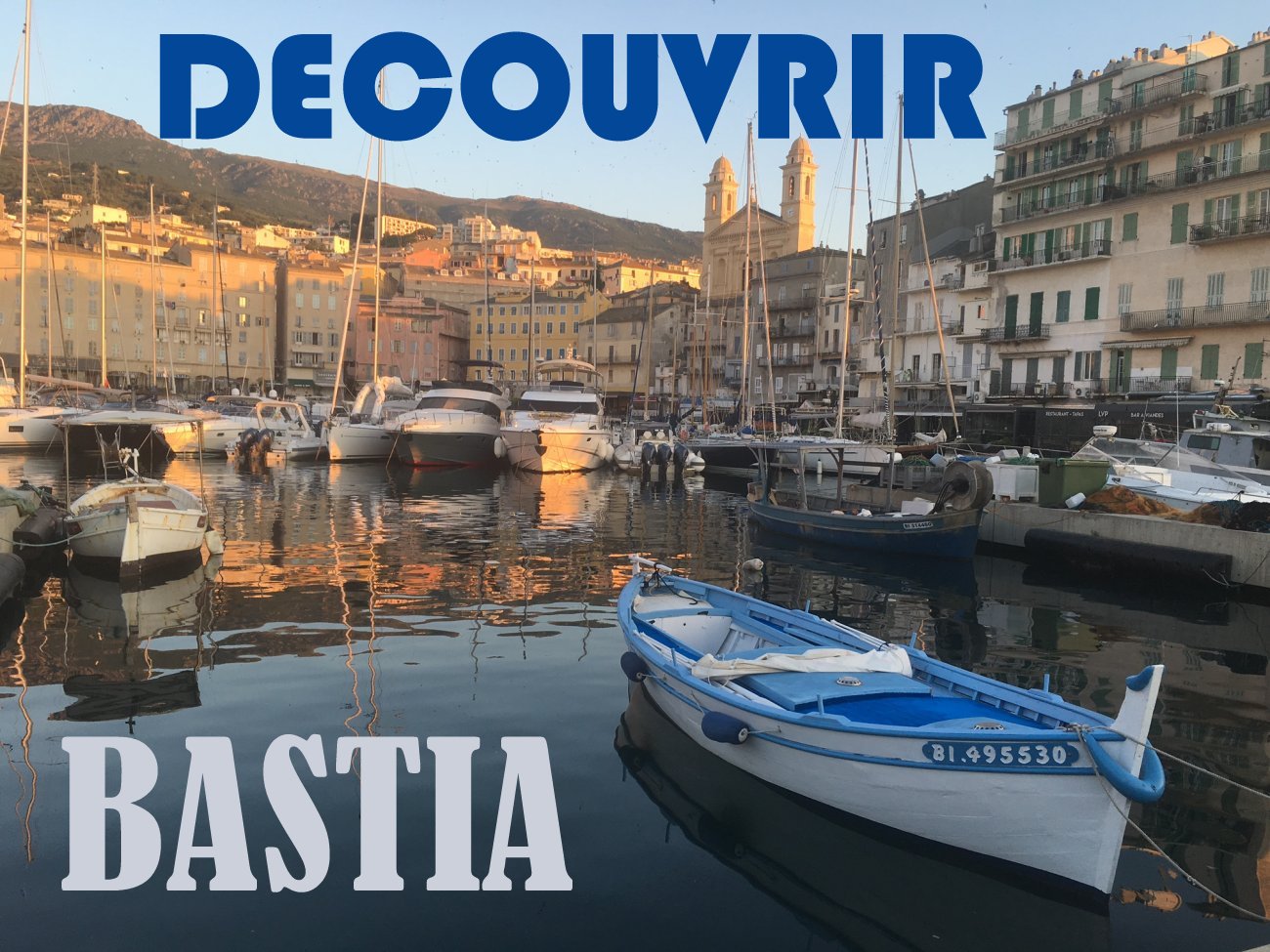 Découvrir BASTIA