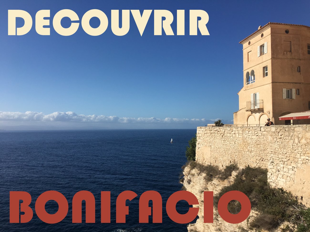 Découvrir BONIFACIO